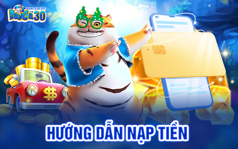 Nạp Tiền Banca30